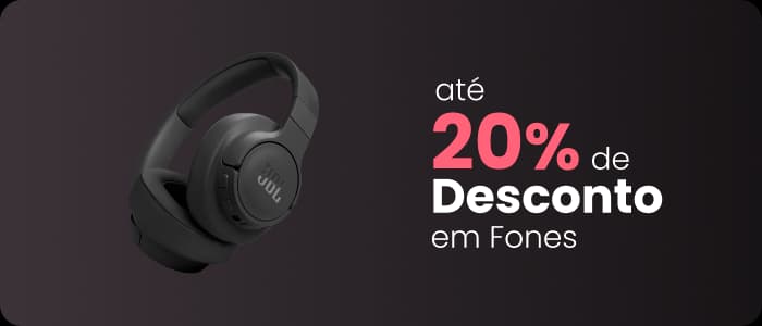 Até 55% de desconto em fones!